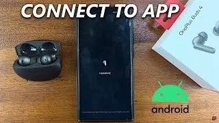 Oneplus Buds 4: How To Connect To App On Android