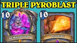 INSANE Triple Pyroblast OTK DJ Manastorm