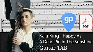 Kaki King - Happy As A Dead Pig In The Sunshine Guitar Tabs [TABS]