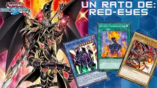 Un rato de: Red-Eyes [Yu-Gi-Oh! Duel Links]