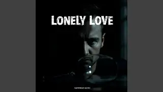 Lonely Love