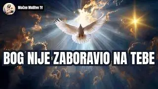 BOG SADA DJELUJE U TVOM ŽIVOTU