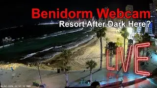 BENIDORM LIVE WEBCAM 🇪🇸 🔴 LIVE Resort Beach NOW! ☀️🌊 Watch Real-Time
