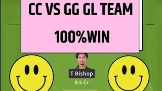 cc vs gg dream11 gl team prediction today 100%Winning