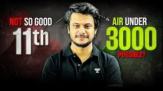 Wasted Class 11 ▶ AIR 3000 in JEE 2026 🔥 | One Powerful Session to clear Backlogs...
