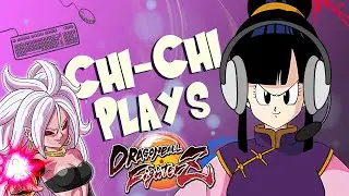 Chi-Chi & Android 21 Play DBFZ