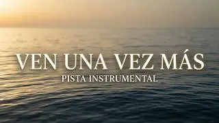 Sarah Vargas - Ven Una Vez M&aacute;s (Pista)