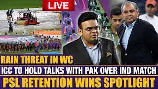 LIVE | Rain threat in WC | ICC to hold talks with PAK over IND match | PSL retention wins spotlight