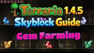 Terraria 1.4.5 Skyblock Guide / How to Get a Large Amount of Gems