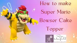 How to make super Mario’s Bowser cake topper - Speedy version