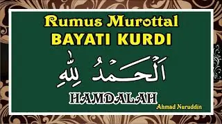 RUMUS MUROTTAL Lagu Bayati Kurdi kalimat ALHAMDULILLAH