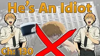 I Underestimated Denji - Chainsaw Man Ch: 130