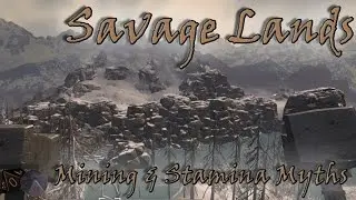 Savage Lands - Mining & Stamina Myths