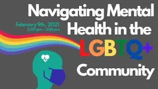 Navigating Mental Health in the LGBTQ+ Community