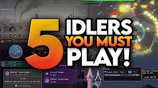 5 Idlers You Must Play!
