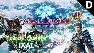 Final Fantasy XIV: A Realm Reborn - Beast Tribe Quests - Ixals [1/7]
