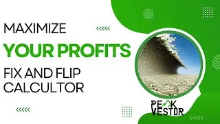 Maximizing Profits with Fix & Flip Calculator
