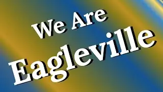 We Are Eagleville | Eagleville Elementary 4th Grade Chorus