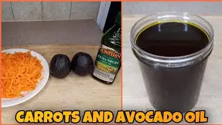 DIY:Carrot and Avocado oil for massive hair Growth