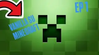EP 1 VANILLA-MINECRAFT ITA