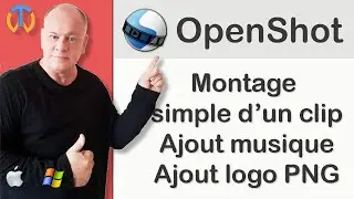 Openshot, montage simple d'une vidéo, ajout de musique et d'un logo avec contour transparent en PNG