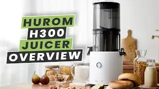 Hurom H300 Self-Feeding Juicer | Juicer Overview