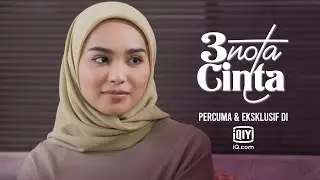 3 Nota Cinta | Teaser | iQiyi Malaysia