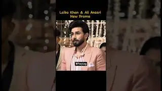 Laiba Khan & Ali Ansari New Drama | Pakistani Drama | #shorts