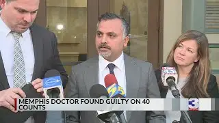 Memphis doctor found guilty on 40 counts
