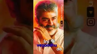 Viswasam adchithooku song full screen Whatsapp status