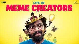 Life of Meme Creators | Finally