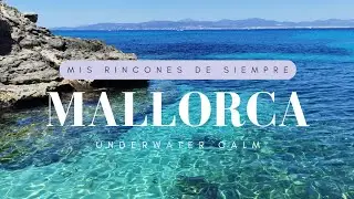 Mallorca, mis rincones de siempre.