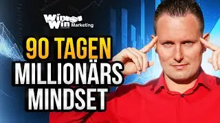 In 90 Tagen zum Million&auml;rs Mindset | Buchanalyse von Karin Lergenm&uuml;ller