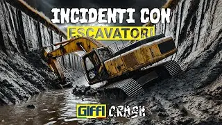 GIFFI CRASH 2 | Gli incidenti con Escavatori più assurdi