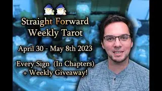 🧙&zwj;♂️ Weekly Tarot April 30 - May 8th 2023 Every Sign (In Chapters) + WEEKLY GIVEAWAY! 🧙&zwj;♂️