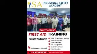 First Aid Training | Practical Training | Safety Course in Chennai - Industrial Safety Academy