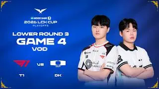 T1 vs DK | Playoffs Lower R3 Game 4 | 2026 LCK CUP