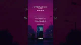 Wir Sind Game Over (Male/Female) #musik #song #musikentdecken #music #deutsch #new