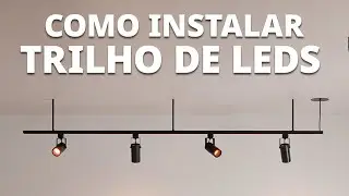 Como instalar TRILHO de LED em casa!