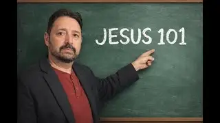 Иисус 101 | Простое введение в то, кто такой Иисус на самом деле