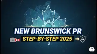 Как подать заявку на участие в программе New Brunswick Skilled Worker Stream | Пошаговое руководс...