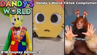 Dandys world tiktok compilation #18 🌸  Cosplay Edition #3(?)