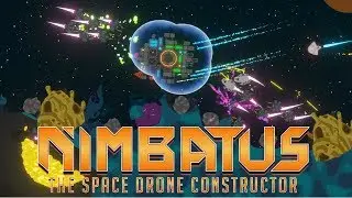 Nimbatus - The Space Drone Constructor | Early Access Gameplay