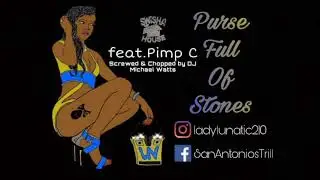 Purse Full of Stone's Remix Feat and Produced by Pimp C‼ Screwed and Chopped by DJ Michael Watt's