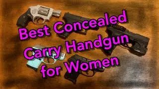 Best Concealed Carry Handgun for Women