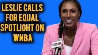 Lisa Leslie CALLS for BALANCED Media Coverage of College and PROFESSIONAL Women&rsquo;s Basketball
