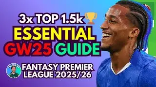 ARSENAL DOUBLE⁉️&nbsp;GW25 ESSENTIAL GUIDE 🚨 3 TIME TOP 1.5K 🌍 FPL Tips 2025/26