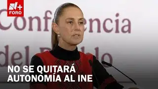 Claudia Sheinbaum garantiza autonom&iacute;a del INE - Las Noticias