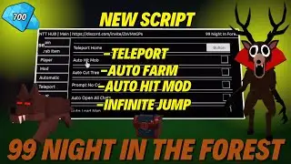 NEW 99 Nights In The Forest Script | Auto Cut Tree & Auto Hit Mod | Roblox Script