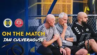 On the match | Ian Culverhouse | St Albans City vs Chatham Town | 9th August 2025
